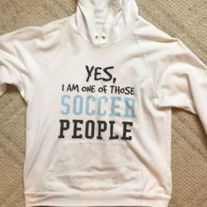 “Yes, I am one of those soccer people” sweatshirt